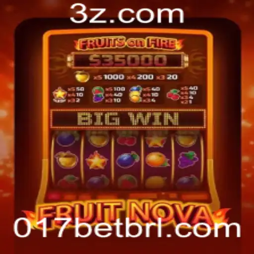 Explorando o Universo de FruitNova e as Novidades de 017bet